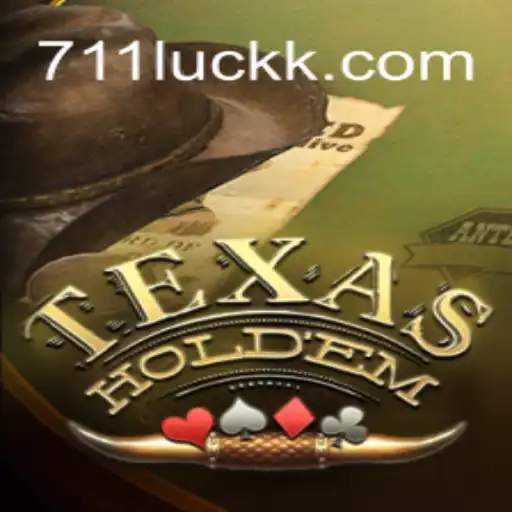 O Fascinante Mundo do Texas Holdem e o Crescente Interesse do 711luck