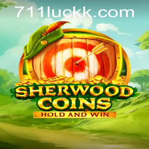 Descubra o Mundo Empolgante de SherwoodCoins com a Sorte do 711luck